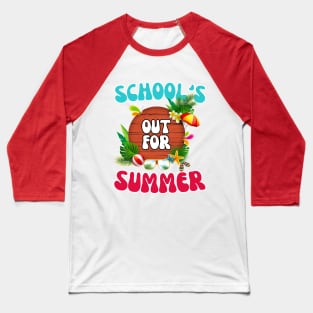 School's out for summer T-shirt Baseball T-Shirt